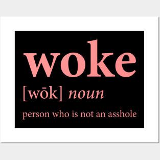 Woke (pink) Posters and Art